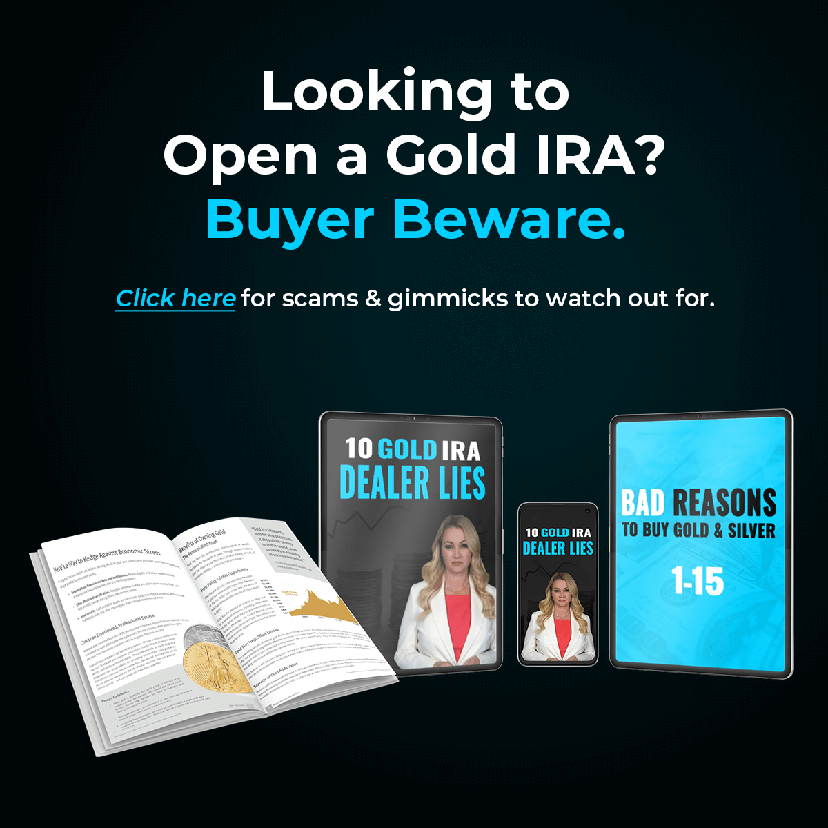 Looking to open a gold ira? beware company lieas and scams